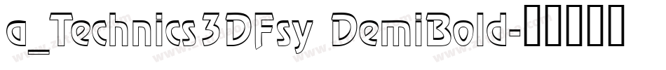 a_Technics3DFsy DemiBold字体转换